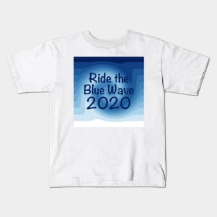 Ride the Blue Wave 2020 - Biden Kids T-Shirt